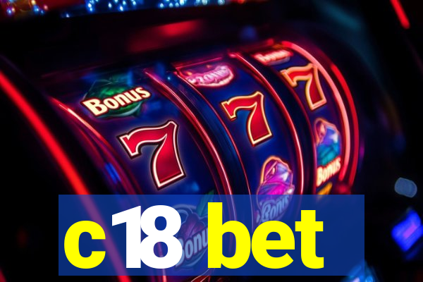 c18 bet